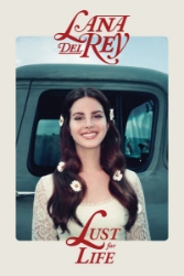 Lana Del Rey Lust For Life  